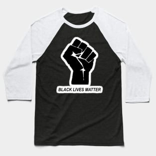 Black Lives Matter - Political Protest - Black Pride Baseball T-Shirt